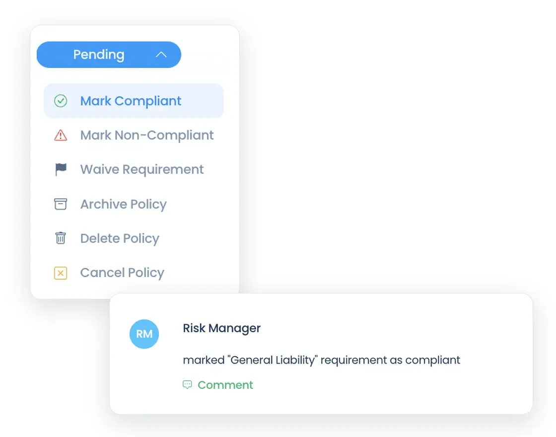PINS requirement status menu with options to mark compliant, mark non-compliant, or waive, and the activity log entry it creates